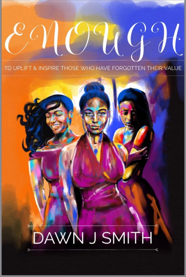Enough by Dawn J. Smith